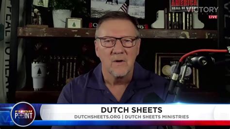 Dutch Sheets - A Critical Day in America Give Him 15 Daily Prayer. . Dutch sheets youtube